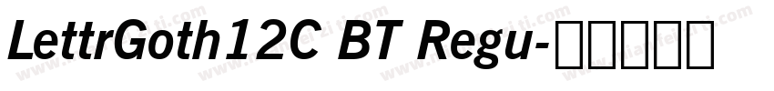 LettrGoth12C BT Regu字体转换